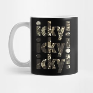 icky! Mug